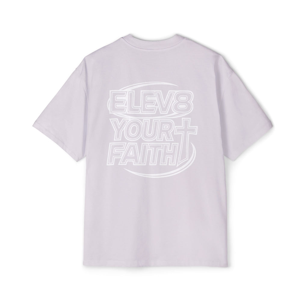 ELEV8 YOUR FAITH OVERSIZED TEE