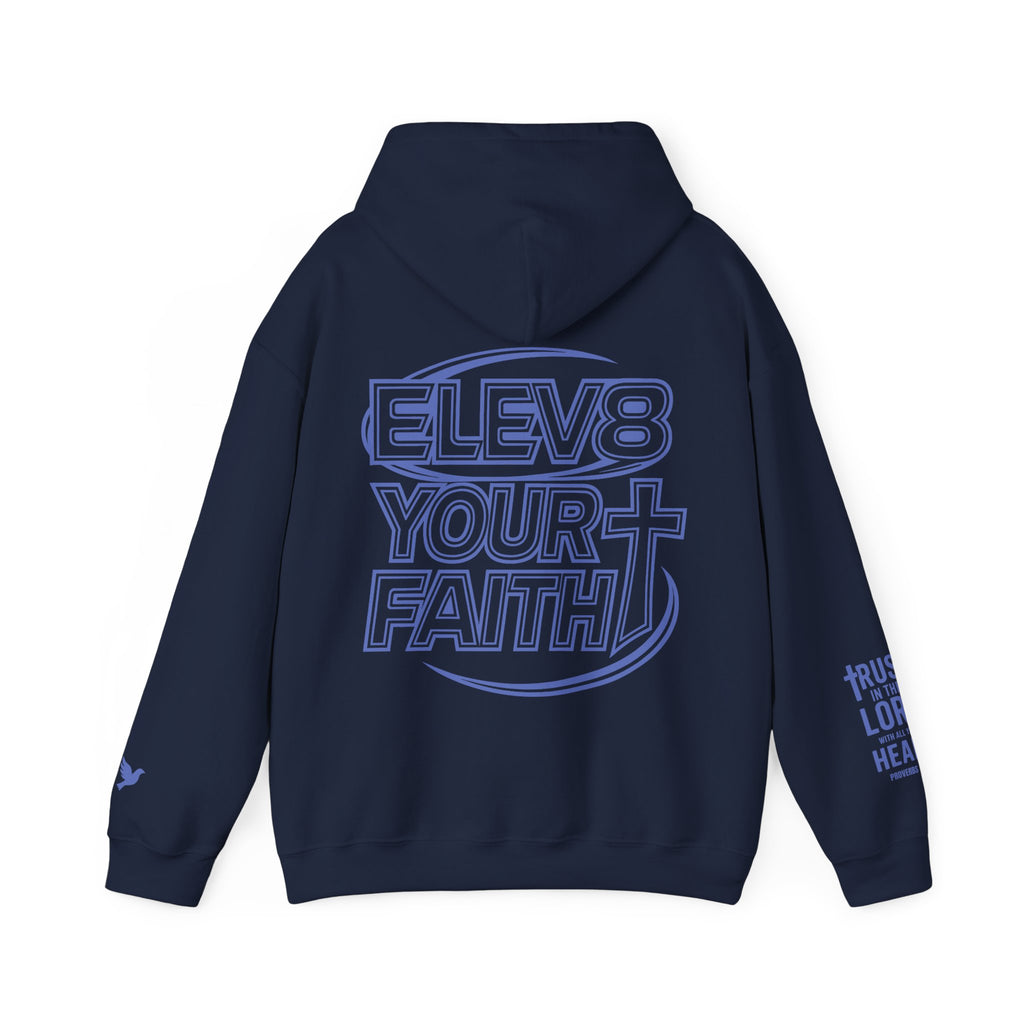 ELEVATE YOUR FAITH HOODIE (100% COTTON)