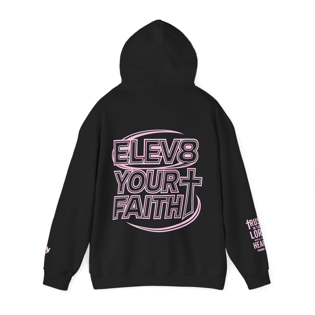 ELEVATE YOUR FAITH HOODIE PINK